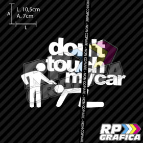 Don't Touch My Car Pistola