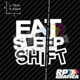 Eat Sleep Shift