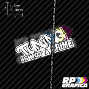 Adesivo Tuning is not a crime