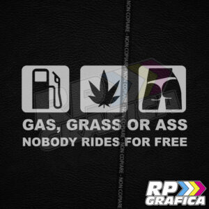 Adesivo Gas, Grass or Ass
